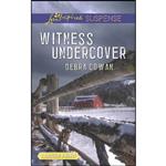 کتاب Witness Undercover  اثر Debra Cowan انتشارات Love Inspired Suspense Larger Print