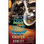 کتاب Fire Inside اثر Kristen Ashley انتشارات Forever