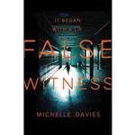 کتاب False Witness  اثر Michelle Davies انتشارات Pan Macmillan