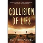 کتاب Collision of Lies اثر Tom Threadgill انتشارات Revell