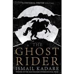 کتاب The Ghost Rider اثر Ismail Kadare and David Bellos انتشارات Anchor Canada