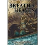 کتاب Breath of Heaven  اثر Joshua Palmatier and Benjamin Tate انتشارات تازه ها