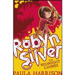 کتاب Robyn Silver اثر Paula Harrison and Renee Kurilla انتشارات Scholastic