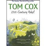 کتاب 21st Century Yokel اثر Tom Cox انتشارات Unbound