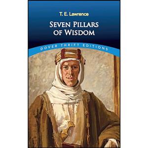 کتاب Seven Pillars of Wisdom اثر T. E. Lawrence انتشارات Dover Publications 