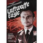 کتاب Luftwaffe Eagle اثر Erich Sommer انتشارات Grub Street Publishing