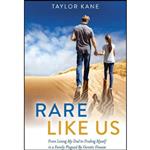 کتاب Rare Like Us اثر Taylor Kane انتشارات BookBaby