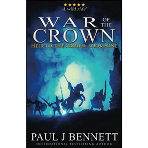 کتاب War of the Crown اثر Paul J Bennett انتشارات تازه ها 