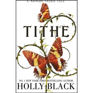 کتاب Tithe اثر Holly Black انتشارات تازه ها