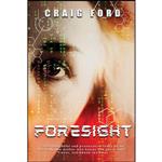 کتاب Foresight اثر Craig Ford انتشارات Shawline Publishing Group