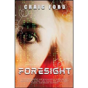 کتاب Foresight اثر Craig Ford انتشارات Shawline Publishing Group 