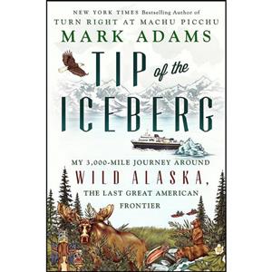 کتاب Tip of the Iceberg اثر Mark Adams انتشارات Dutton
