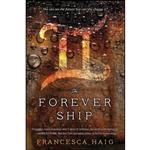 کتاب The Forever Ship  اثر Francesca Haig انتشارات Gallery Books