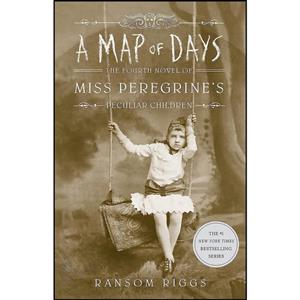 کتاب A Map of Days  اثر Ransom Riggs انتشارات Dutton Books for Young Readers