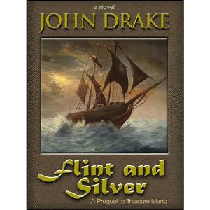 کتاب Flint and Silver اثر John Drake انتشارات Thorndike Pr 