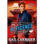 کتاب Reticence  اثر Gail Carriger and G. L. Carriger انتشارات Orbit