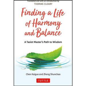 کتاب Finding a Life of Harmony and Balance اثر جمعی از نویسندگان انتشارات Tuttle Publishing 