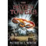 کتاب The Seven Towers  اثر Patricia C. Wrede انتشارات Firebird