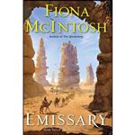 کتاب Emissary اثر Fiona McIntosh انتشارات Harper Voyager