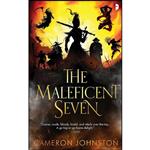 کتاب The Maleficent Seven اثر Cameron Johnston انتشارات Angry Robot