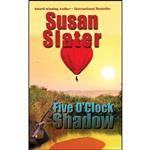 کتاب Five oClock Shadow اثر Susan Slater انتشارات تازه ها