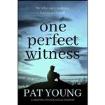 کتاب One Perfect Witness اثر Pat Young انتشارات تازه ها