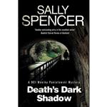 کتاب Deaths Dark Shadow  اثر Sally Spencer انتشارات Severn House