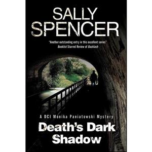 کتاب Deaths Dark Shadow اثر Sally Spencer انتشارات Severn House 