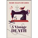 کتاب A Vintage Death  اثر Mary Ellen Hughes انتشارات Wheeler Publishing Large Print