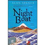 کتاب Night Boat اثر Alan Spence انتشارات Canongate Books