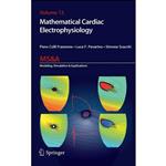 کتاب Mathematical Cardiac Electrophysiology  اثر جمعی از نویسندگان انتشارات Springer