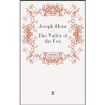 کتاب The Valley of the Fox اثر Joseph Hone انتشارات Faber and Faber