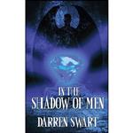 کتاب In the Shadow of Men اثر Darren Swart انتشارات The Wild Rose Press, Inc.