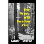 کتاب The West Will Swallow You اثر Leath Tonino انتشارات Trinity University Press