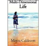 کتاب Multi-dimensional Life اثر Moyra Caldecott انتشارات تازه ها