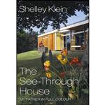 کتاب See-Through House اثر Shelley Klein انتشارات Chatto & Windus