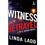 کتاب Witness Betrayed  اثر Linda Ladd انتشارات تازه ها