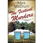 کتاب The Festival Murders  اثر Mark McCrum انتشارات Severn House