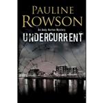 کتاب Undercurrent  اثر Pauline Rowson انتشارات Severn House
