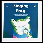 کتاب Singing Frog اثر علی خدایی انتشارات کانون پرورش فکری کودکان و نوجوانان