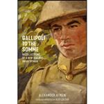 کتاب Gallipoli to the Somme اثر Alexander Aitken and Alex Calder انتشارات Auckland University Press