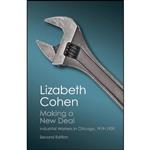 کتاب Making a New Deal اثر Lizabeth Cohen انتشارات Cambridge University Press