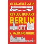 کتاب Revolutionary Berlin اثر Nathaniel Flakin انتشارات Pluto Press