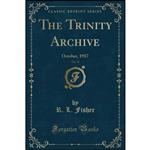 کتاب The Trinity Archive, Vol. 31 اثر R. L. Fisher انتشارات Forgotten Books