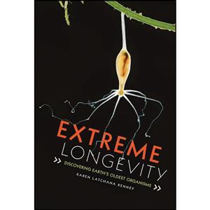 کتاب Extreme Longevity اثر Karen Latchana Kenney انتشارات Twenty-First Century Books