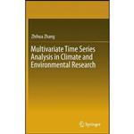 کتاب Multivariate Time Series Analysis in Climate and Environmental Research اثر Zhihua Zhang انتشارات Springer