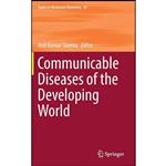 کتاب Communicable Diseases of the Developing World  اثر Anil Kumar Saxena انتشارات Springer