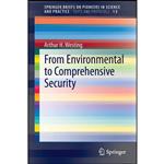 کتاب From Environmental to Comprehensive Security  اثر Arthur H. Westing انتشارات Springer