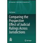 کتاب Comparing the Prospective Effect of Judicial Rulings Across Jurisdictions  اثر Eva Steiner انتشارات Springer