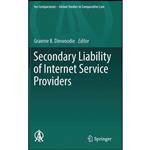 کتاب Secondary Liability of Internet Service Providers  اثر Graeme B. Dinwoodie انتشارات Springer